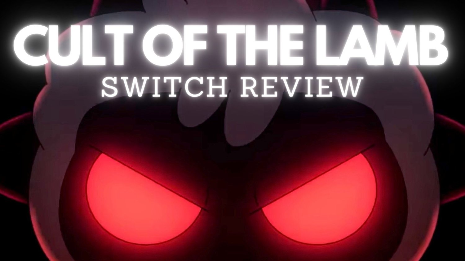 Cult of The Lamb Review (Nintendo Switch) — VDGMS