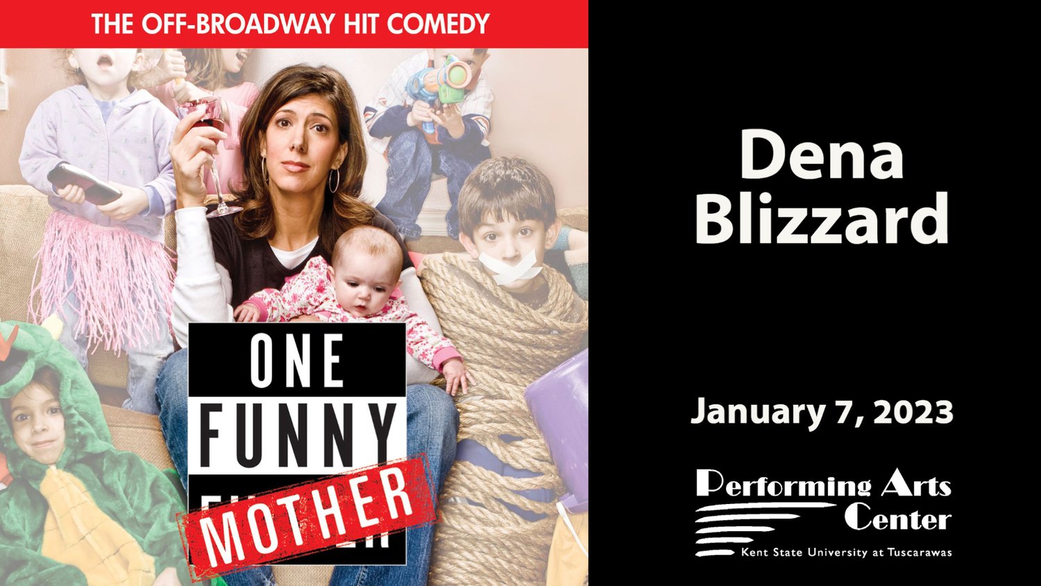 Dena Blizzard - One Funny Mother — Tuscarawas Arts Partnership