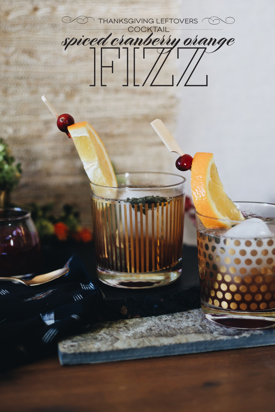 Spiced Cranberry Orange Fizz Cocktail | Dine XDesign