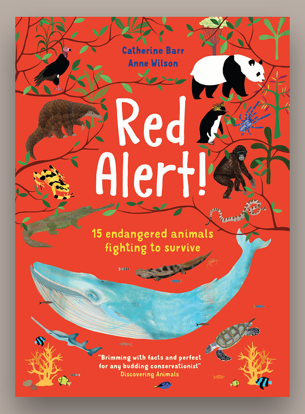 Red Alert! 15 animals fighting to survive — Catherine Barr Books