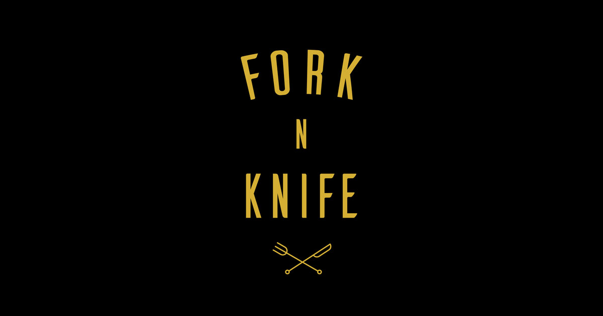 Fork N Knife
