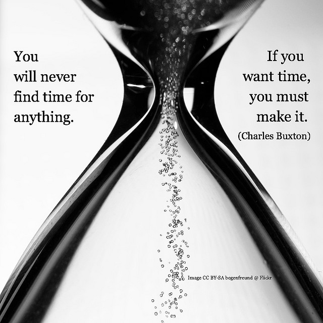 You will never find time for anything