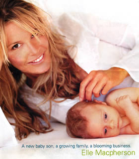 A new baby son, a growing family, a blooming businessElle Macpherson