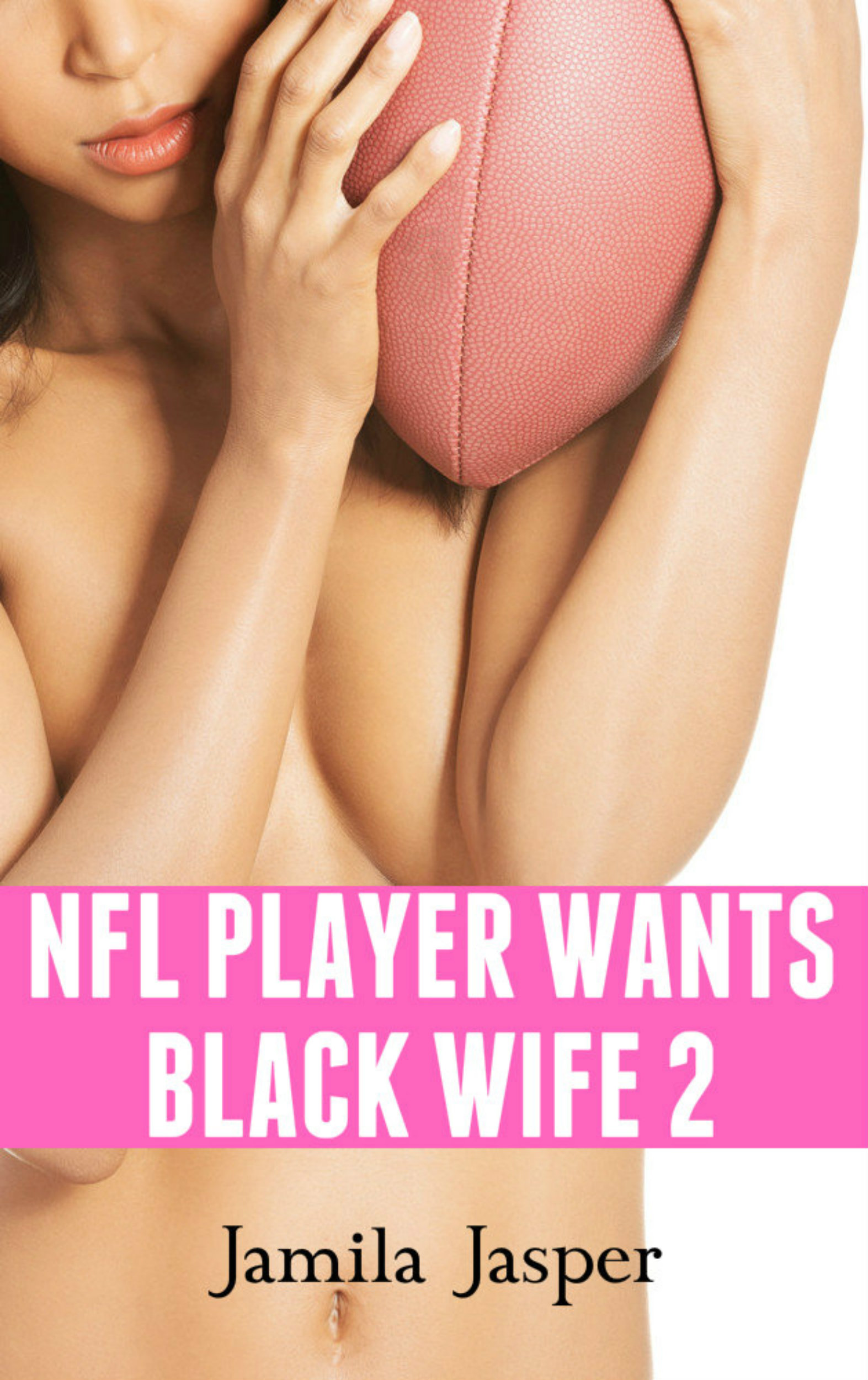 romantic comedy novels nfl player wants black wife 2