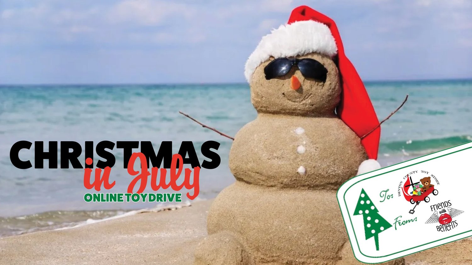 Christmas in July - Online Toy Drive — Friends With Benefits • Denton