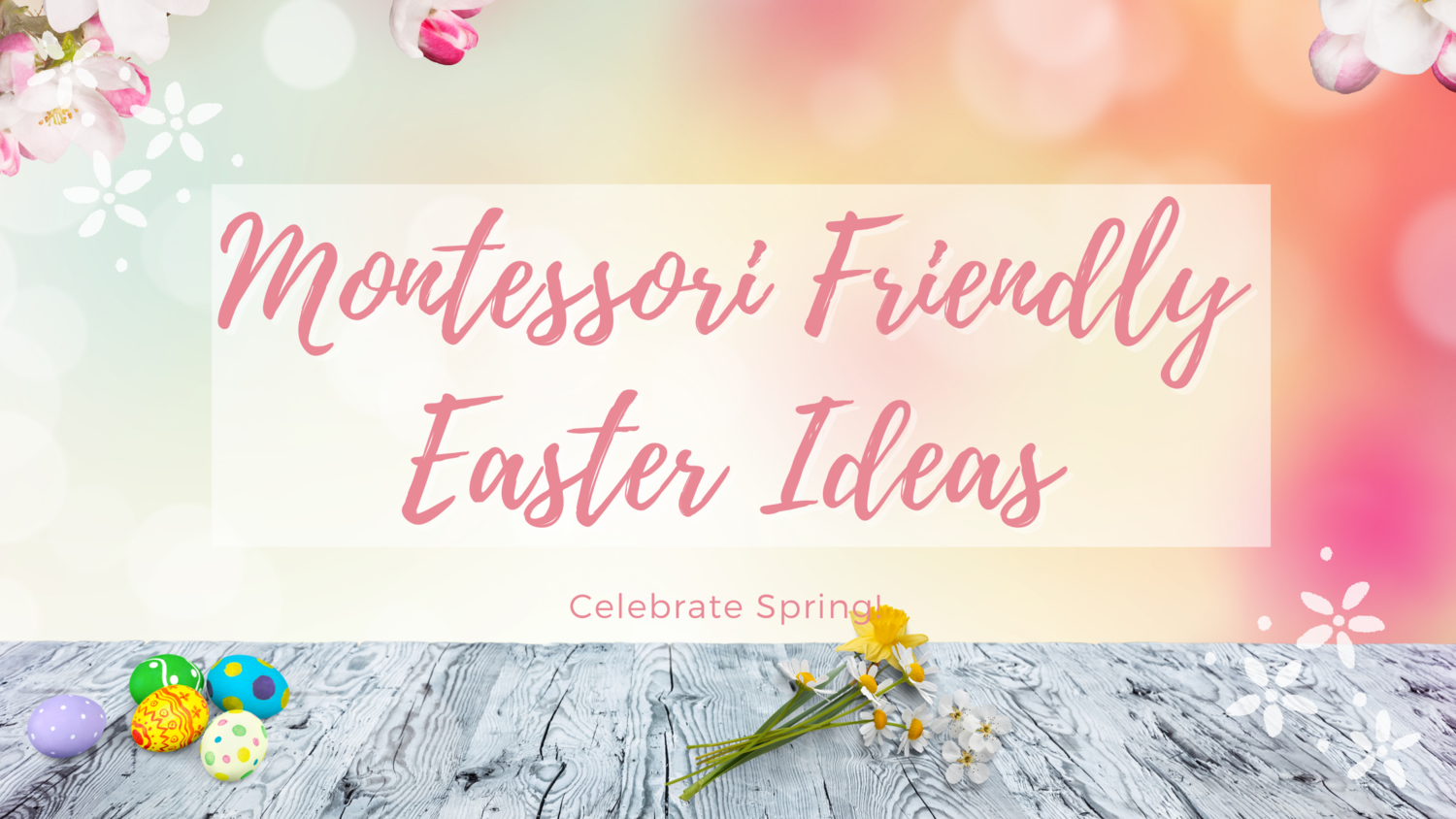 Montessori friendly Easter Ideas — Fluff Pieces