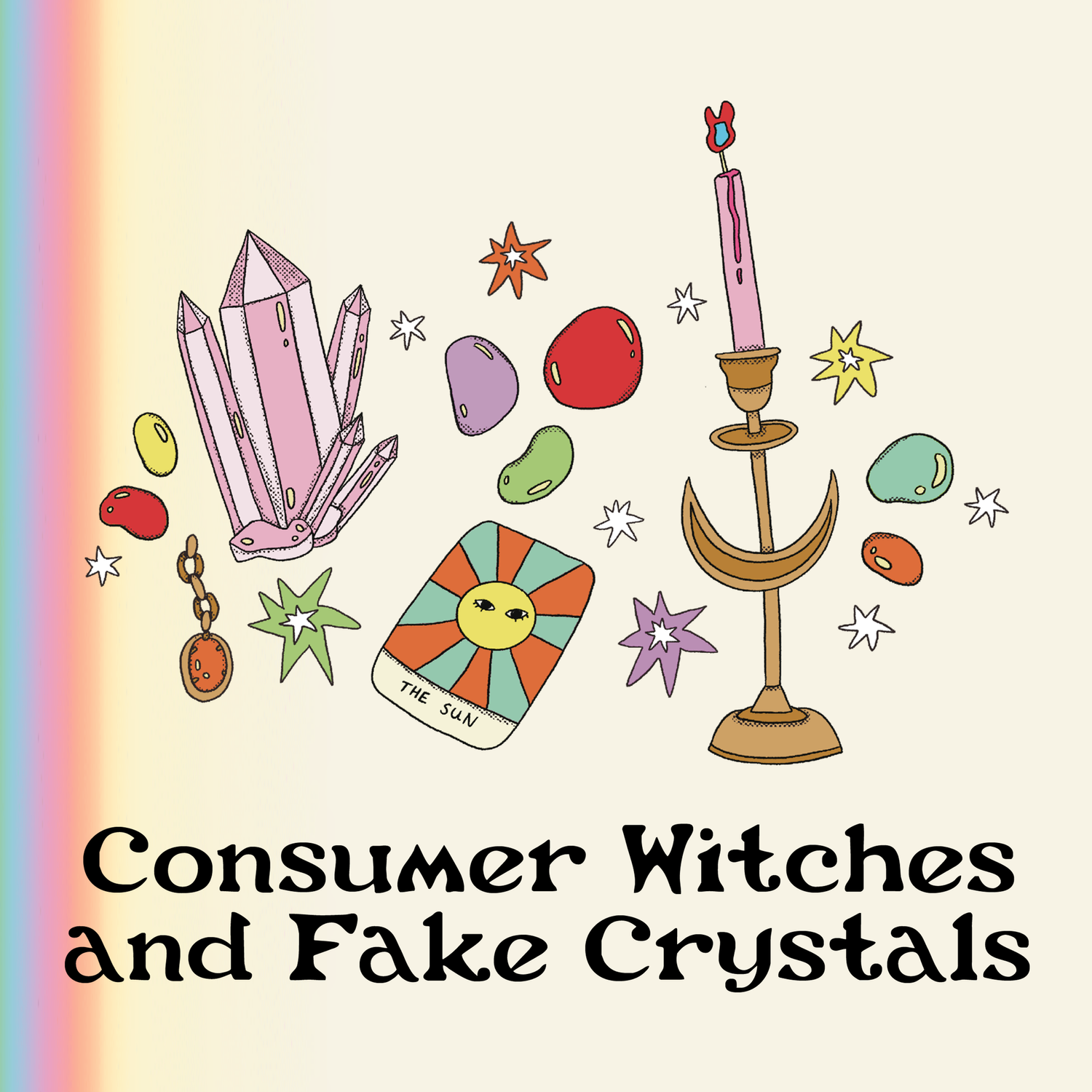 Consumer Witches and Fake Crystals — Salient Magazine