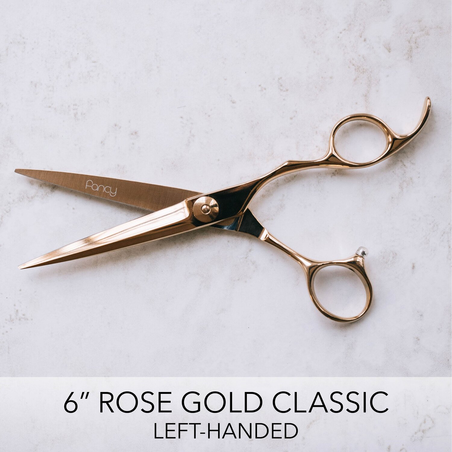 6 Rose Gold Classic (Left-Handed) — Fancy Hairdressers