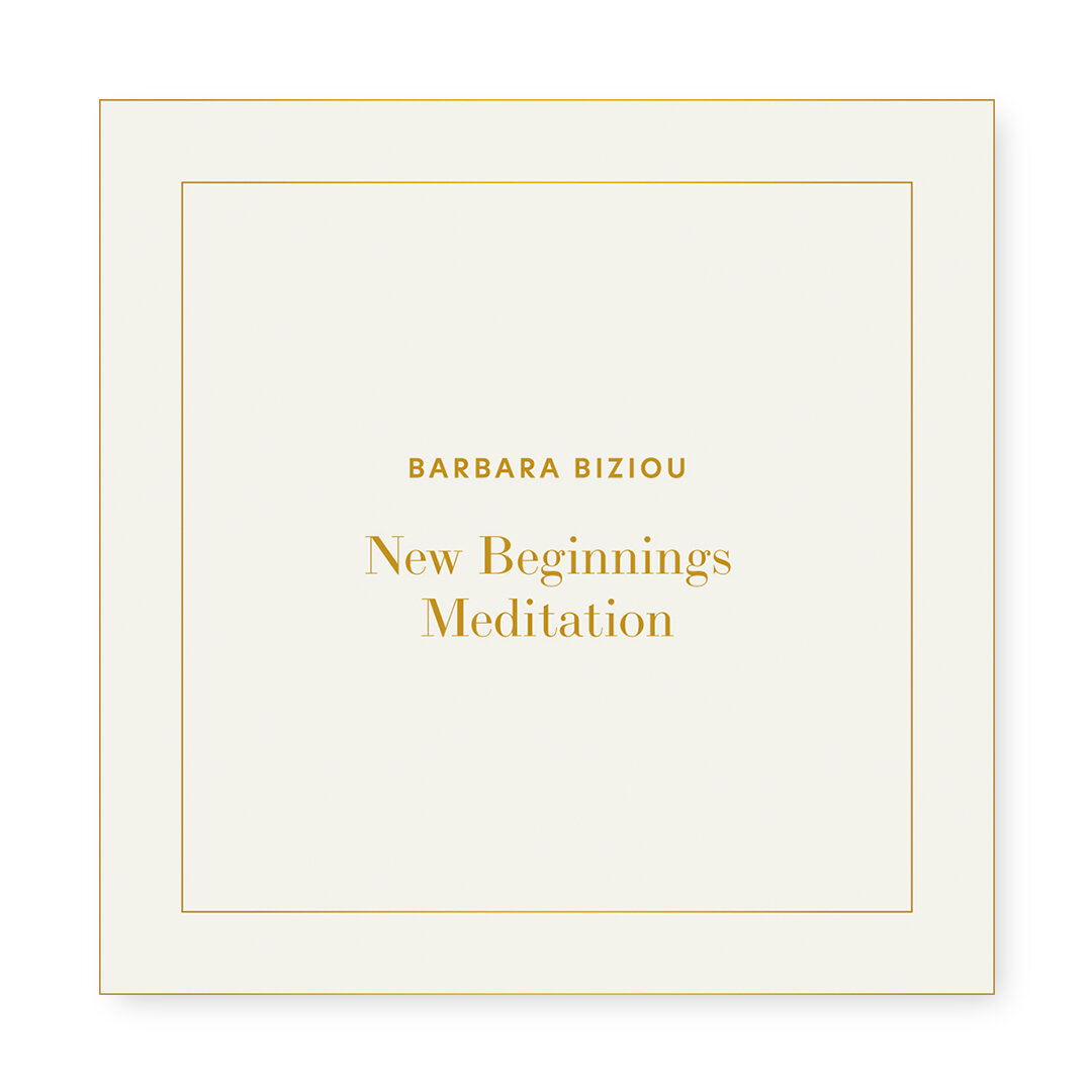 New Beginnings Meditation — Barbara Biziou