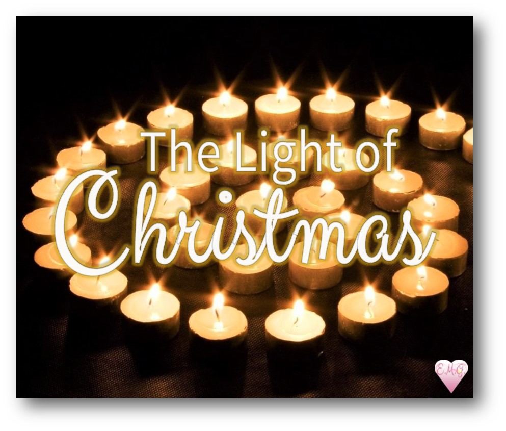 The Light of Christmas ❤ Ellen M. Gregg ~ Intuitive Healer & Guide