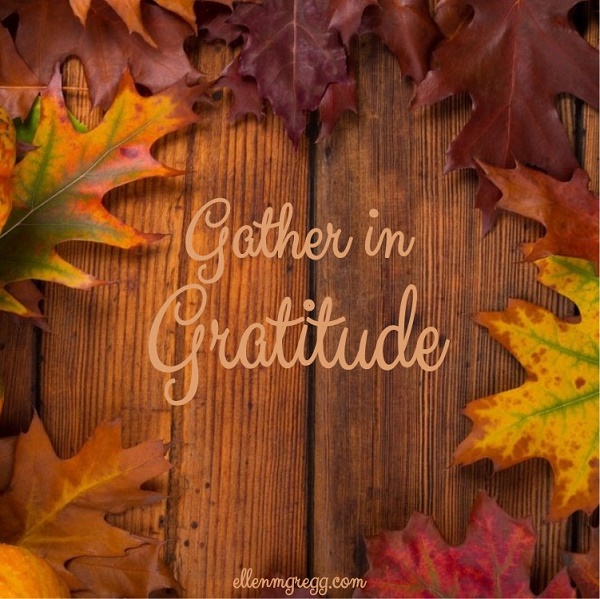 Gather in Gratitude