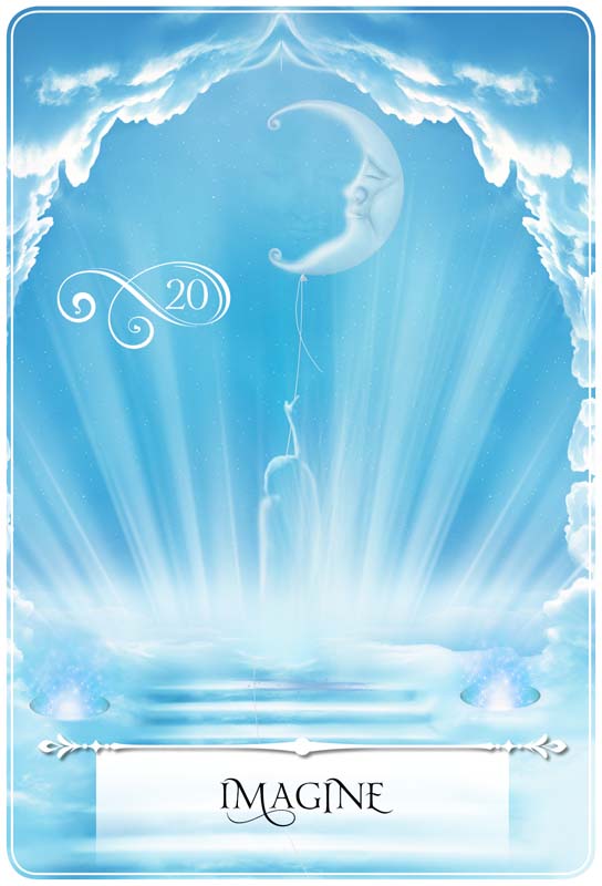 Imagine ~ The first of seven cards specific to this week's guidance message.