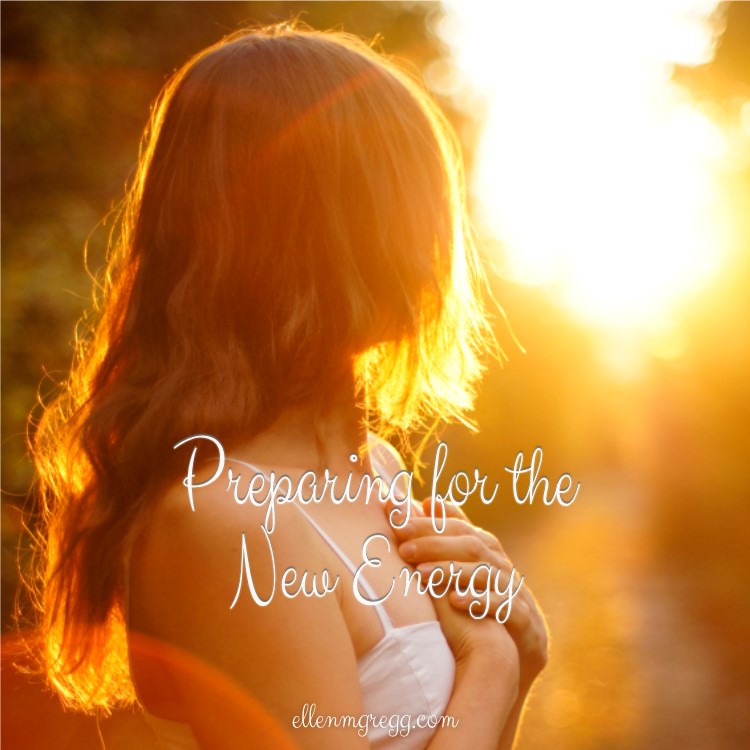 Preparing for the New Energy ~ Being more intentional about preparing to receive the new Earth energy on December 13, 2016.