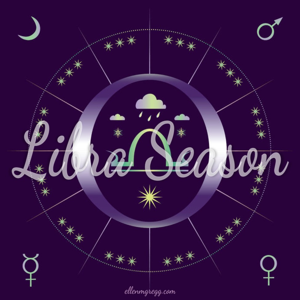 Libra Season enters 22 September, 2017, at 4:02 pm U.S. Eastern. ~ Intuitive Ellen