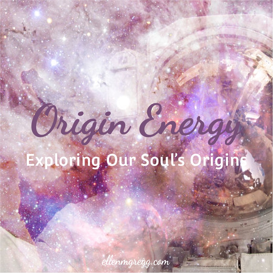 Origin Energy: Exploring Our Souls Origins ~ A post by Ellen M. Gregg :: Intuitive ~ #originenergy #soulorigin #fifthdimension #soulenergy #higherfrequencies