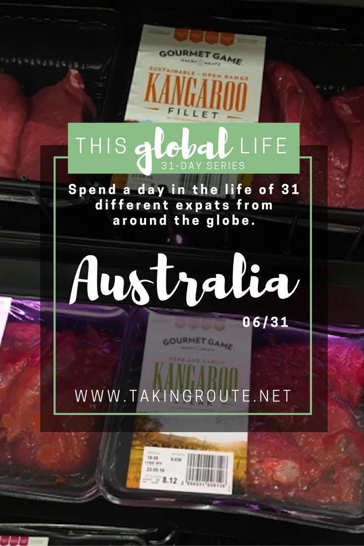 This Global Life | Day 6: Australia | TakingRoute.net