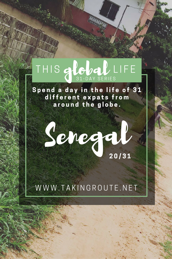 This Global Life | Day 20: Senegal | TakingRoute.net