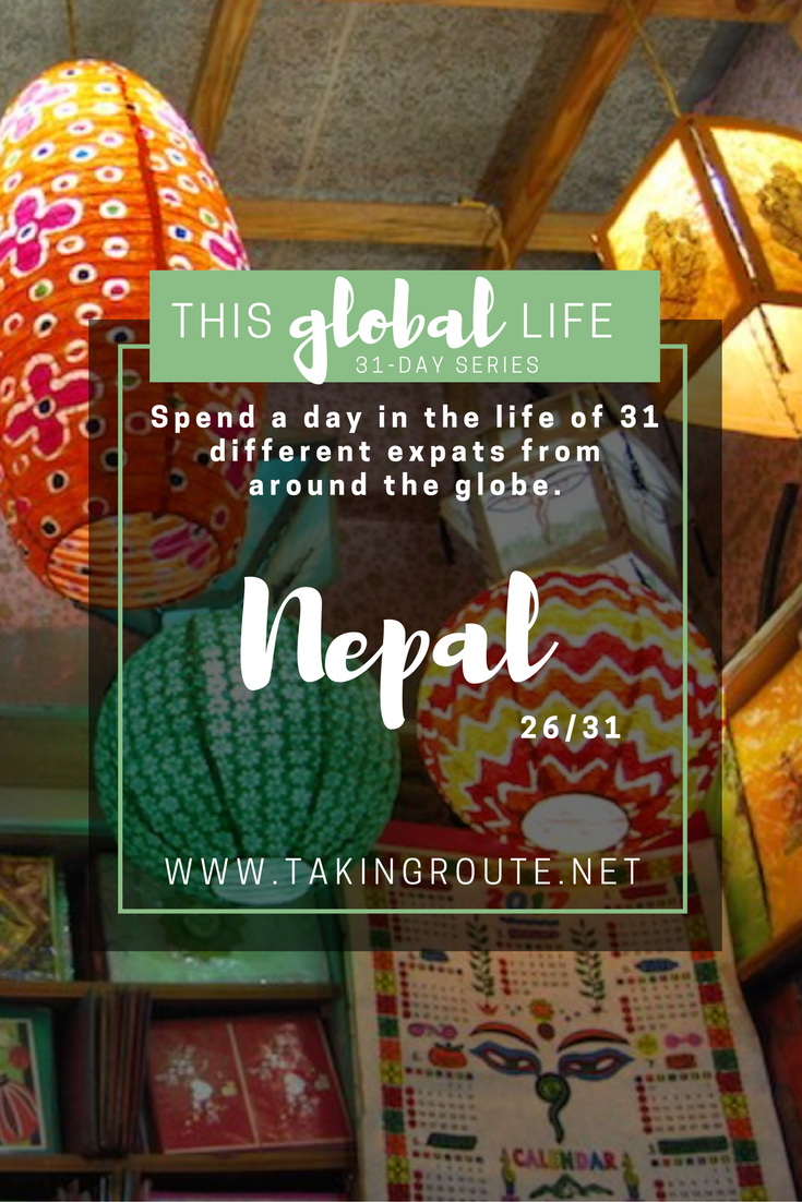 This Global Life | Day 26: Nepal | TakingRoute.net