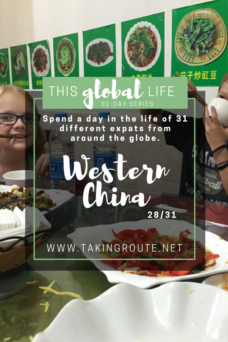 This Global Life | Day 28: Western China | TakingRoute.net