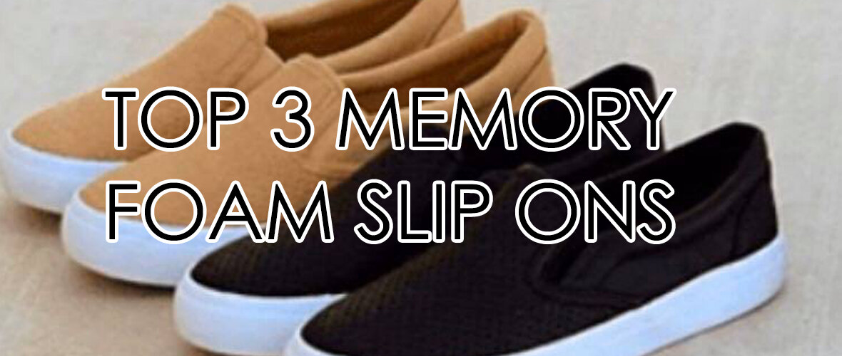 best memory foam slip on shoes