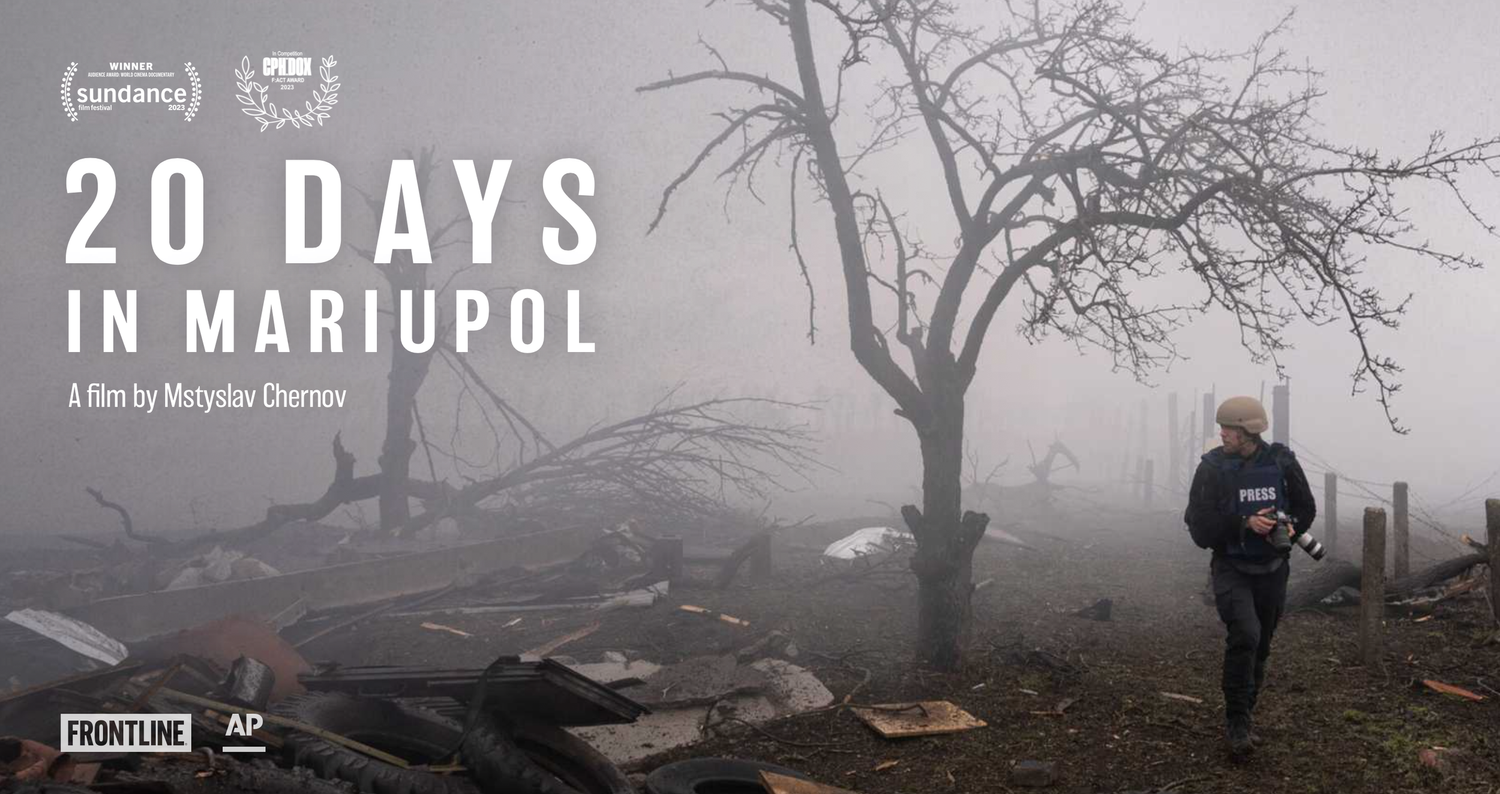 20 days in Mariupol Film — MSTYSLAV CHERNOV