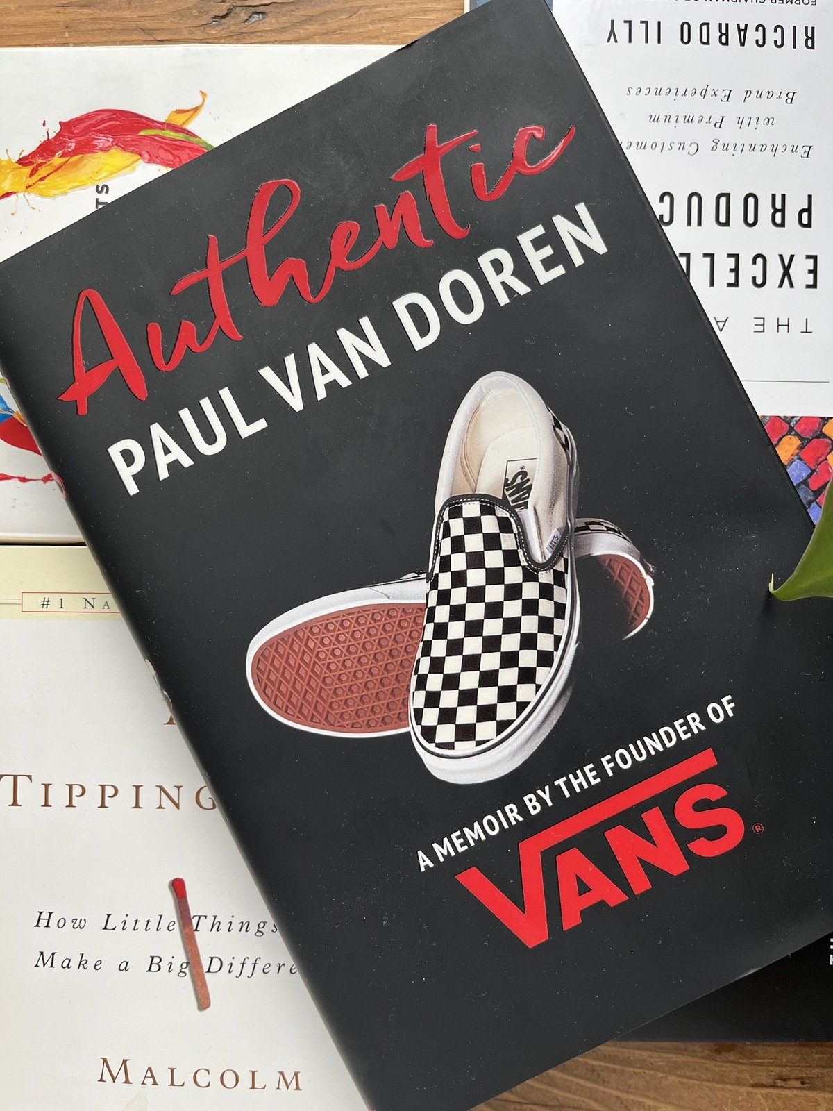Book Review: Authentic: A Memoir by the Founder of Vans — Live By The Shelf