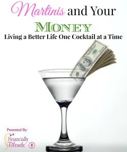 martinis and your money