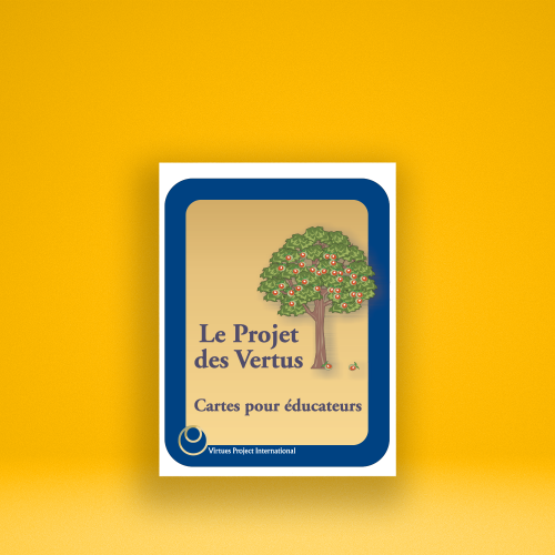 virtues-cards-educator-s-edition-french-the-virtues-project