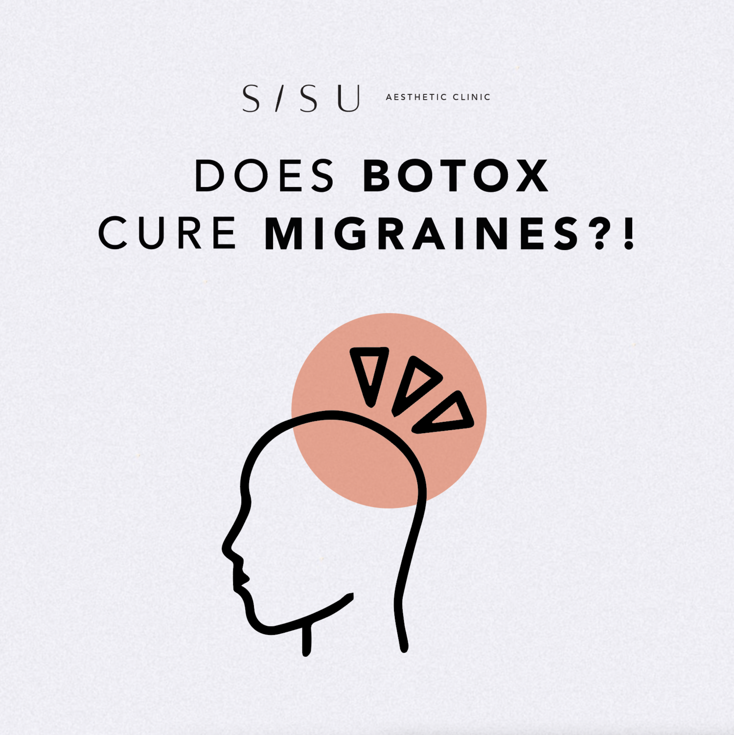 “Does Botox cure migraines?” - is a question often typed into Google, and the answers will most definitely prove shocking! At SISU Clinic, we are 