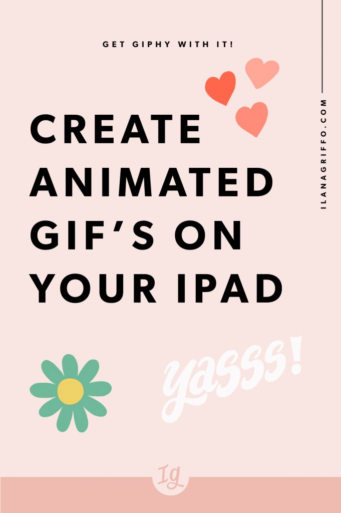 How to Make GIF stickers for Instagram Stories — Ilana Griffo