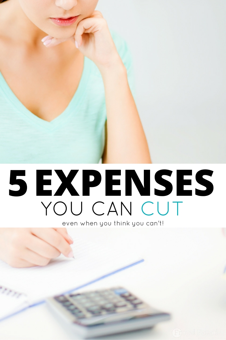 5 Expenses You Can Easily Cut {Even If You Think You Can't}