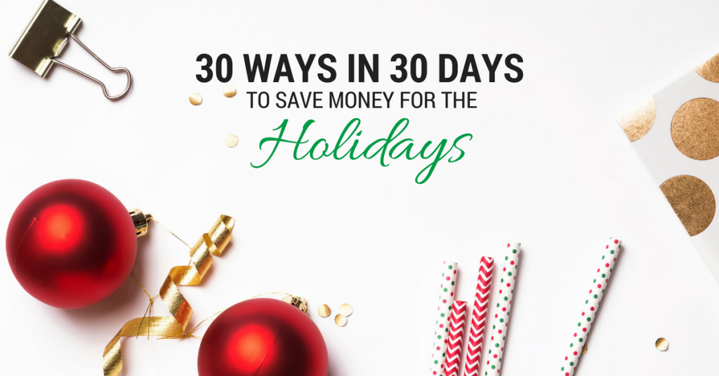 Instead of blowing your budget this holiday season, join my 30 Ways in 30 Days to Save Money for the Holidays challenge. It will help you stash away cash for all of your upcoming expenses. 