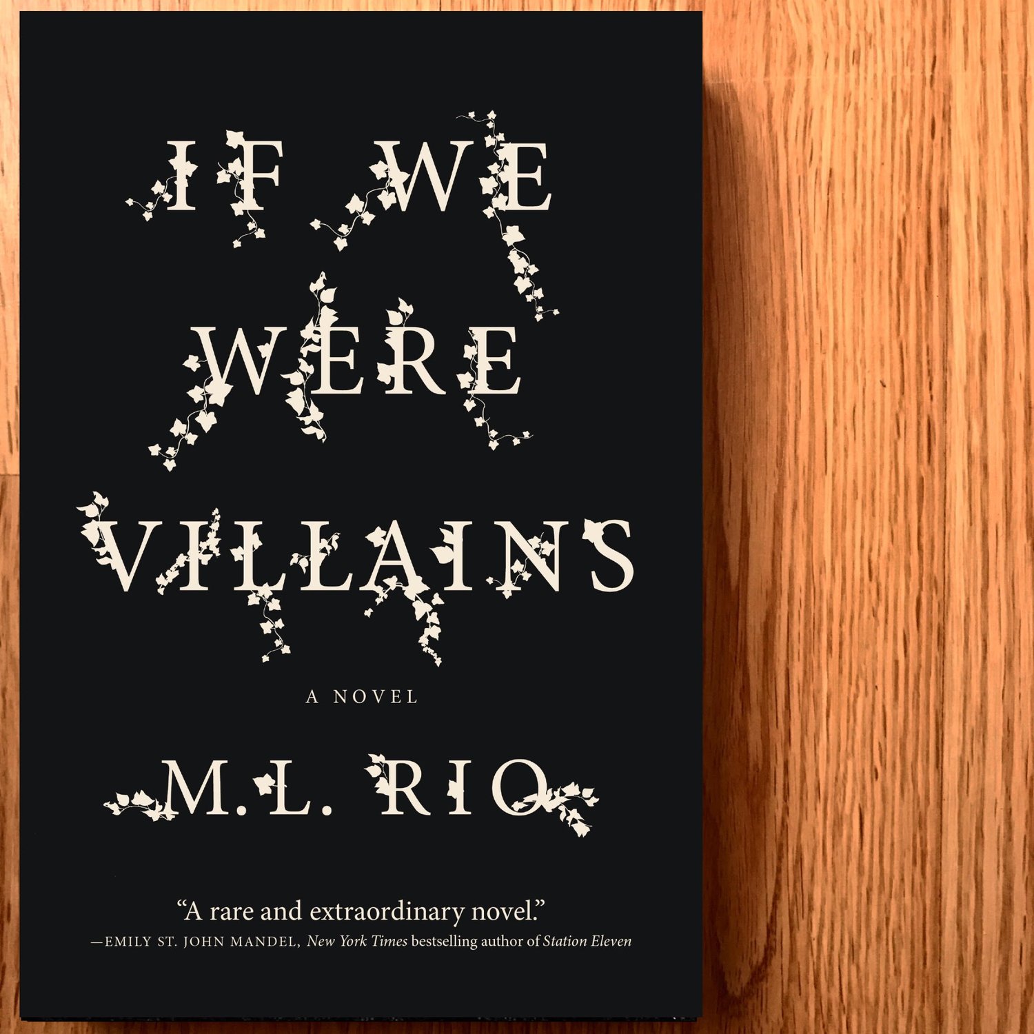Book Review: If We Were Villains by M L. Rio — Cloud Lake Literary