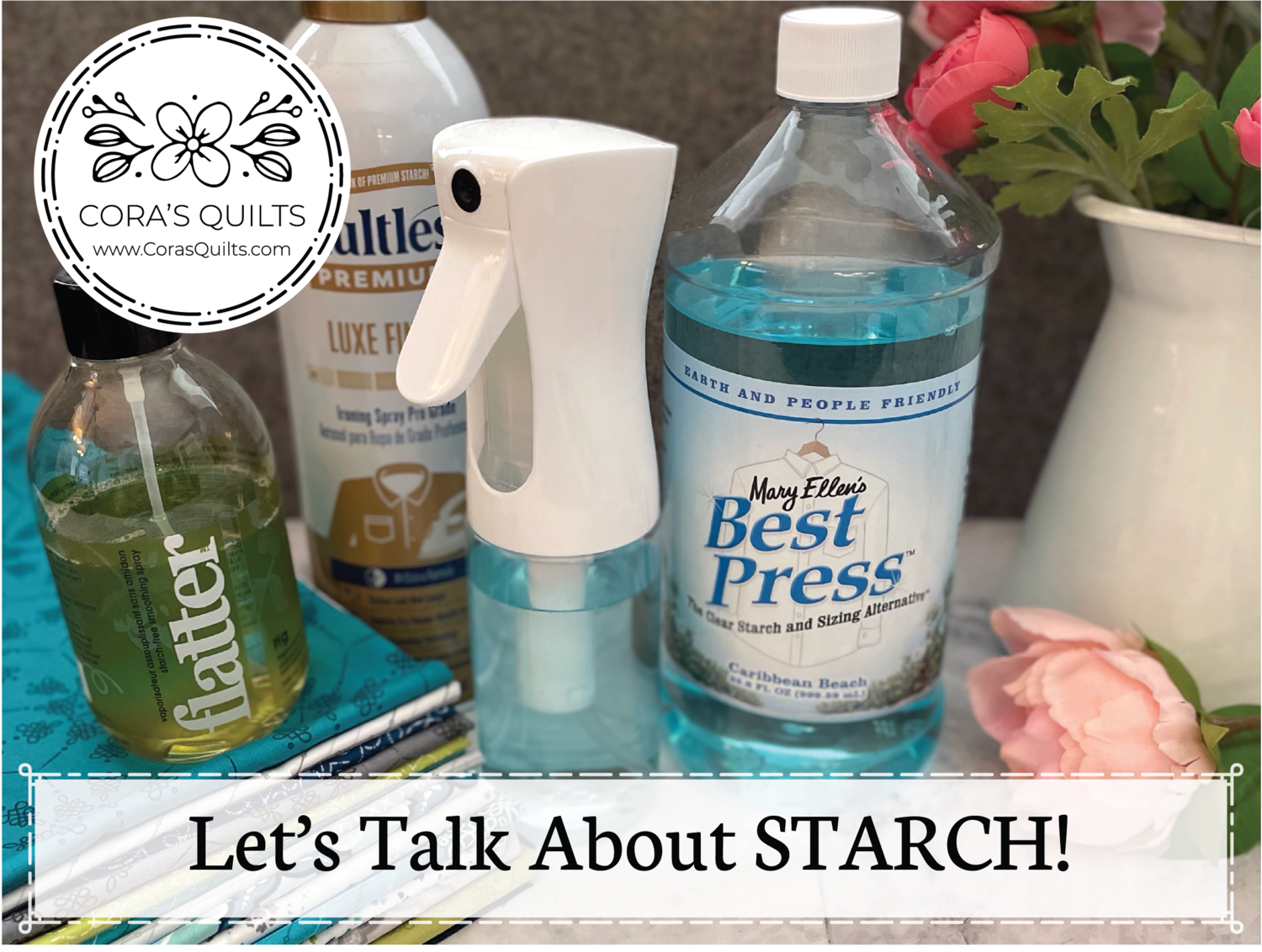 Let's talk about starch! — Cora's Quilts by Shelley Cavanna