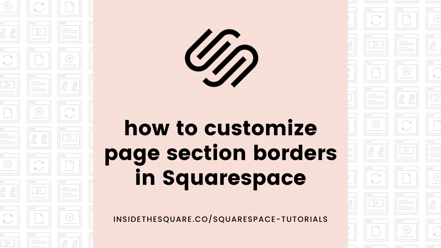 creating-unique-section-borders-in-squarespace-7-1-squarespace-css