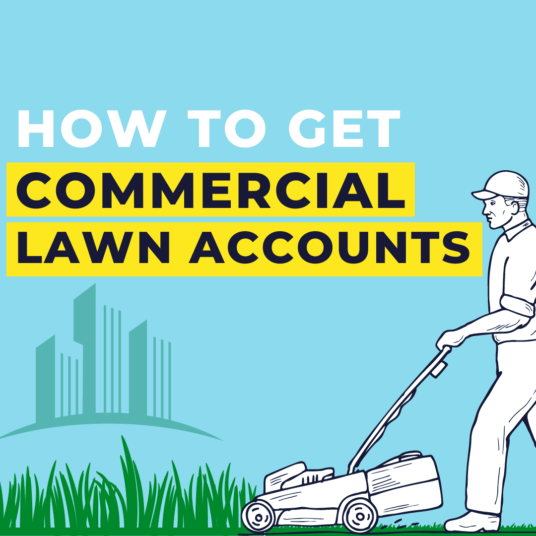 how-to-get-commercial-lawn-accounts-in-5-simple-steps-lightspeed-social