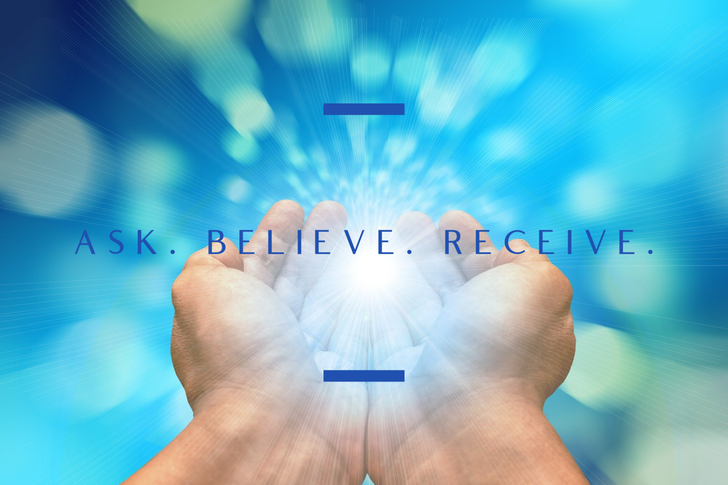 Ask, Believe, and Receive — Untitled