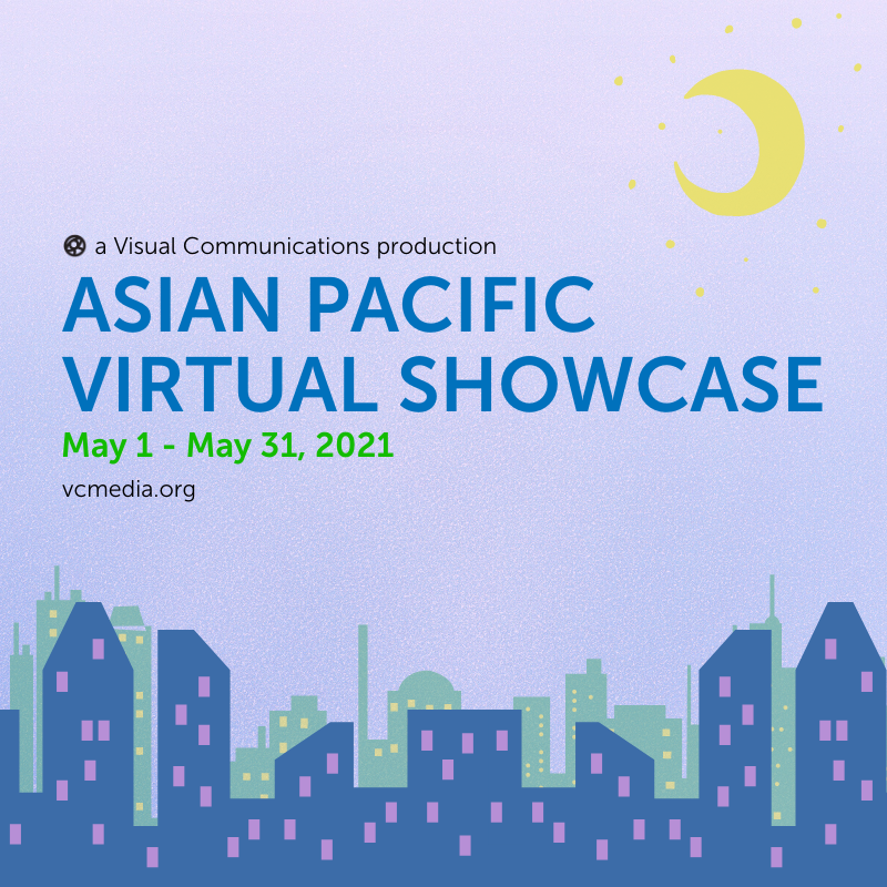 Asian Pacific Virtual Showcase — Austin Asian American Film Festival