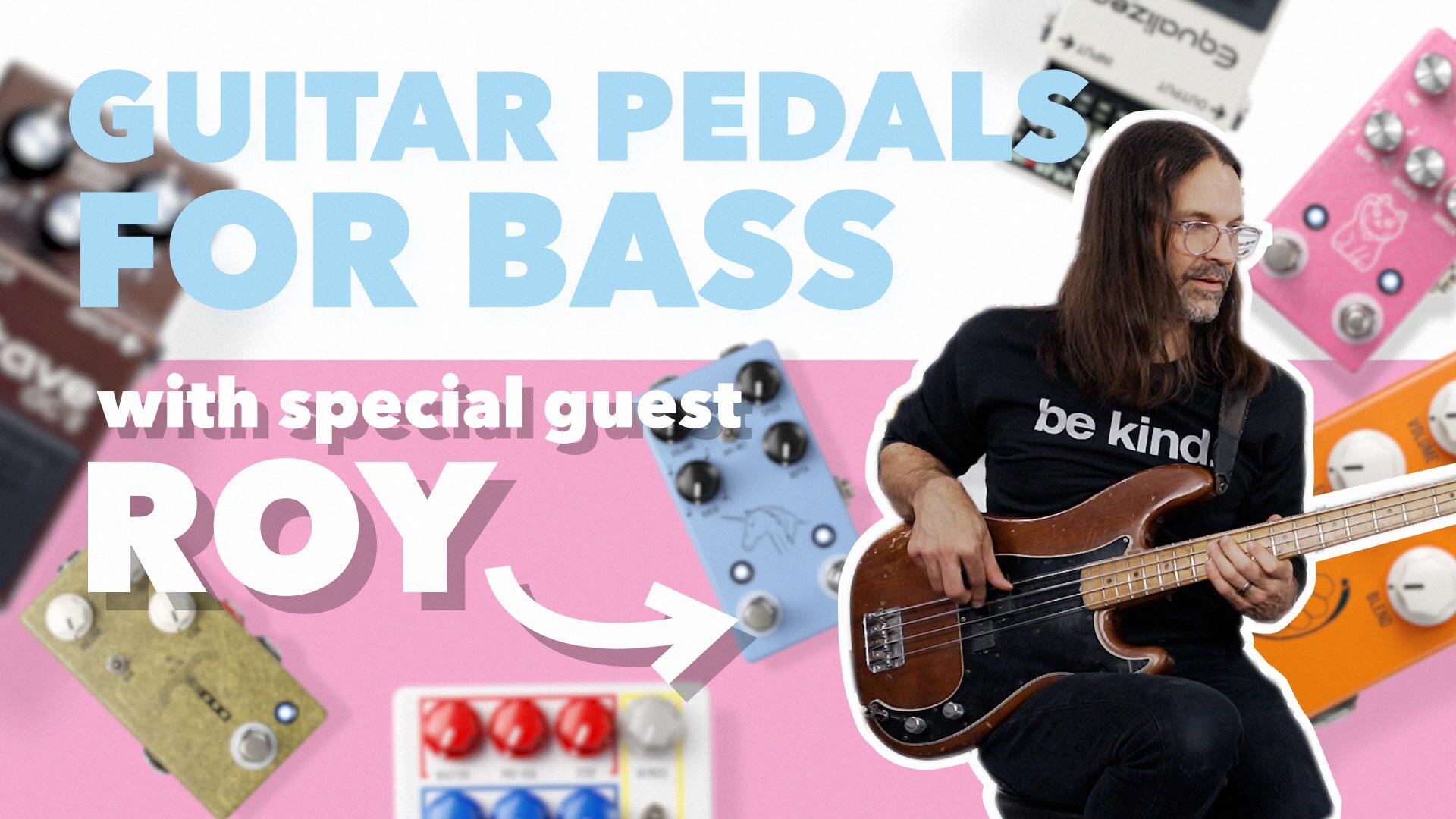 How To Use Guitar Pedals For Bass w/ Roy Mitchell Cárdenas — The