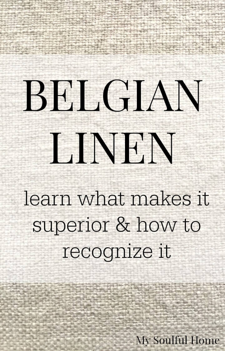 Belgian Linen how to recognize http://mysoulfulhome.com