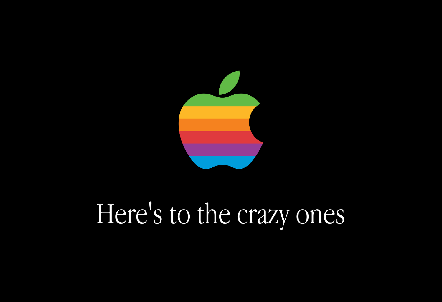 Here's to the Crazy Ones — Basic Apple Guy