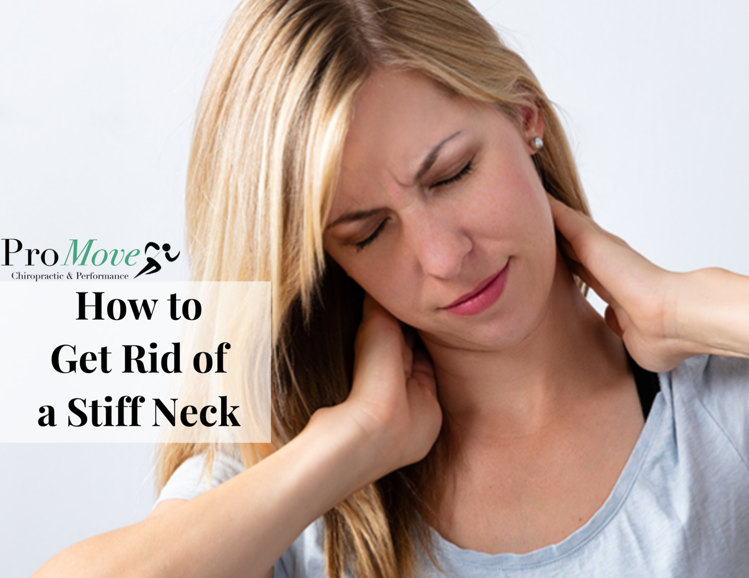 How to Get Rid of a Stiff Neck — ProMove