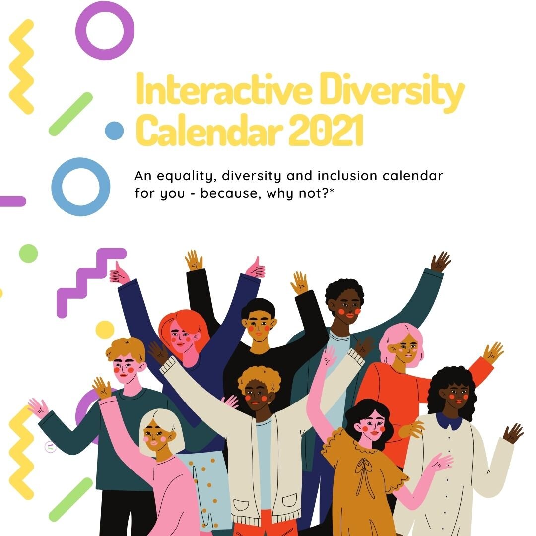 Equality, Diversity and Inclusion Calendar 2021 — Dual Frequency