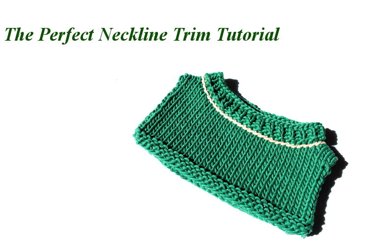 How To Trim Neckline In Knitting