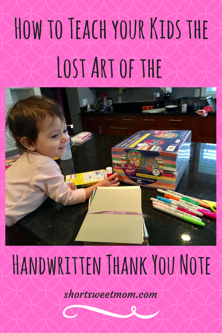 How to Teach your Kids the Lost Art of the Handwritten Thank You Note. Visit shortsweetmom.com to find a fun a easy way to teach your kids about handwritten thank you notes.