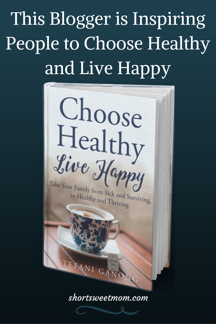 This Blogger is Inspiring People to Choose Healthy and Live Happy. Visit shortsweetmom.com and meet the author of Choose Healthy and Live Happy. There is hope for your family to live a healthy and vibrant life.