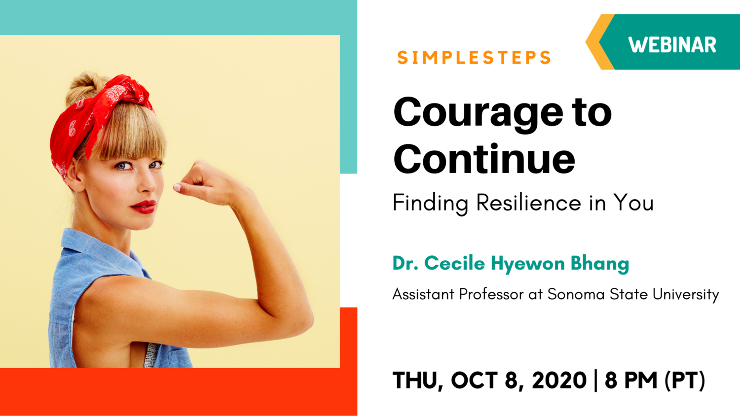 Courage to Continue: Finding Resilience in You — Simple Steps Community  Connection