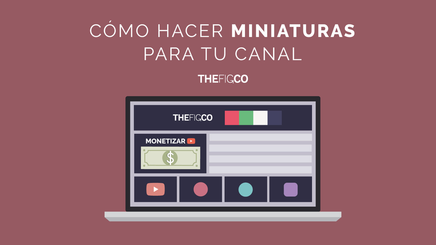 Como hacer una miniatura para YouTube - TheFigCo en Español