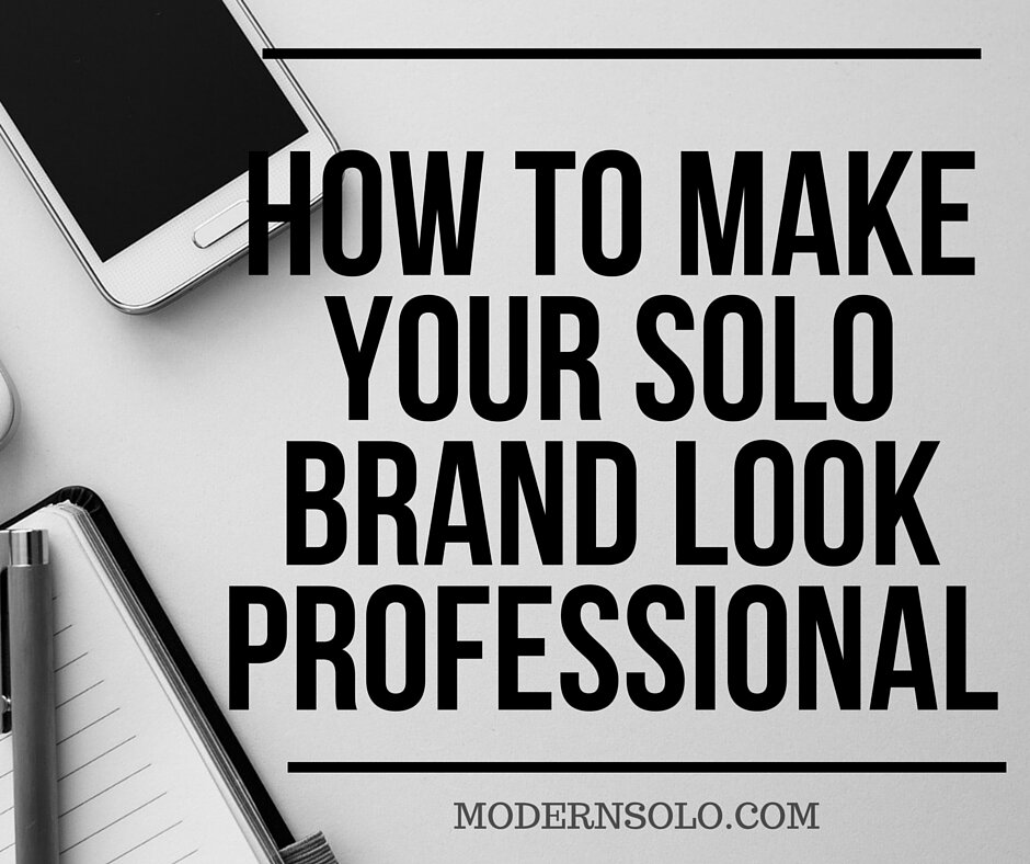How To Make Your Solo Brand Look Professional