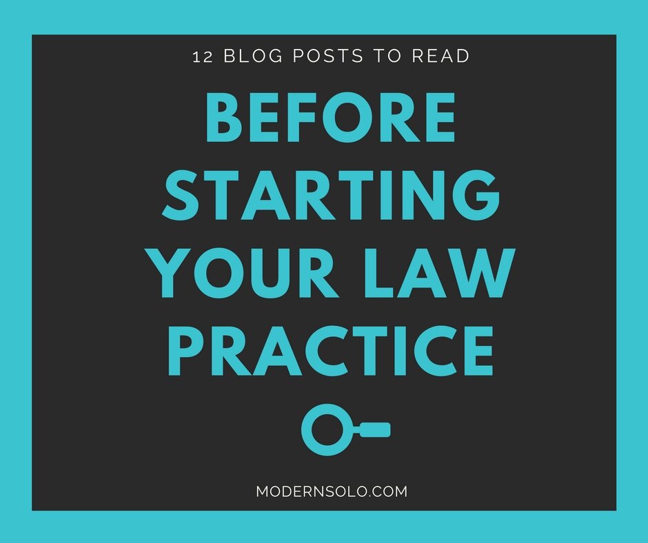  12 Blog Posts To Read Before Starting A Law Firm 